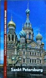 Claudia Sugliano - Sankt Petersburg - Colectia Cotidianul - Carte Istorie, Orase, Cultura Rusa - Editura Univers - 2002
