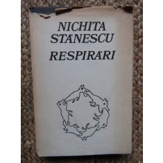 Nichita Stanescu - Respirari