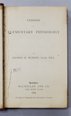 LESSONS OF ELEMENTARY PHYSIOLOGY by THOMAS H. HUXLEY , 1893 foto
