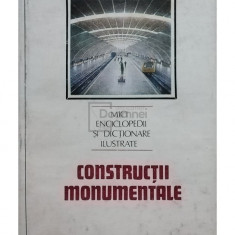Dinu Teodor Constantinescu - Construcții monumentale (editia 1989)