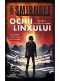 Cumpara ieftin Ochii linxului. Volumul 8 din seria Millennium/Karin Smirnoff