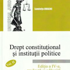 Drept constitutional si institutii politice Vol. 2 - Luminita Dragne