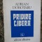 ADRIAN DOHOTARU - PRIVIRE LIBERA (editia princeps - 1980) DEDICATIE SI AUTOGRAF