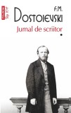 Cumpara ieftin Jurnal De Scriitor. Volumul I, Feodor Mihailovici Dostoievski - Editura Polirom