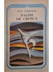 Paul Zarifopol - Pagini de critica (Editia: 1984) foto