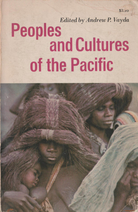 Andrew P. Vayda - Peoples and Cultures of the Pacific