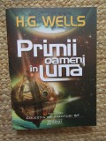 Primii oameni in luna - H.G. Wells
