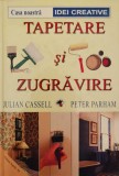 Tapetare Si Zugravire - Julian Cassel Peter Parham , C497