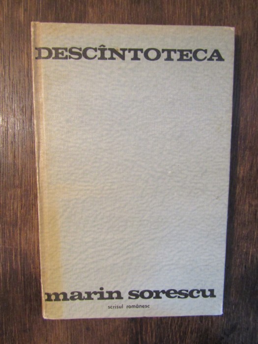 Desc&icirc;ntoteca - Marin Sorescu