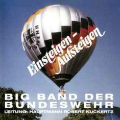 CD Big Band Der Bundeswehr ‎– Einsteigen - Aufsteigen, original