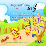 Marian Stere - Dați Un &bdquo;Like&rdquo; La Cheia Sol - C&acirc;ntece Pentru Copii Pe Versuri De Marian Stere, CD