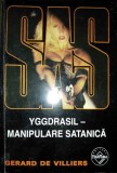 SAS Yggdrasil - Manipulare satanică, Gerard de Villiers