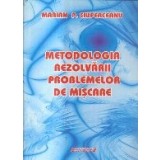 Metodologia rezolvarii problemelor de miscare
