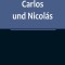 Carlos und Nicol