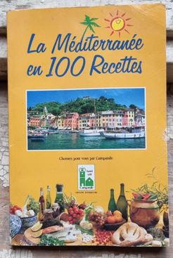 La Mediterranee en 100 Recettes foto