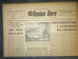 ZIARUL ROMANIA LIBERA 26 FEBRUARIE 1966 CONSFATUIREA PE TARA A LUCRATORILOR DIN CONSTRUCTII