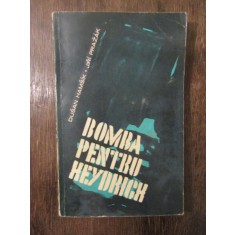 BOMBA PENTRU HEYDRICH - DUSAN HAMSIK &amp; JIRI PRAZAK