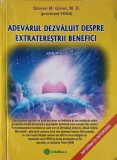 ADEVARUL DEZVALUIT DESPRE EXTRATERESTRII BENEFICI VOL.2-STEVEN M. GREER-250288