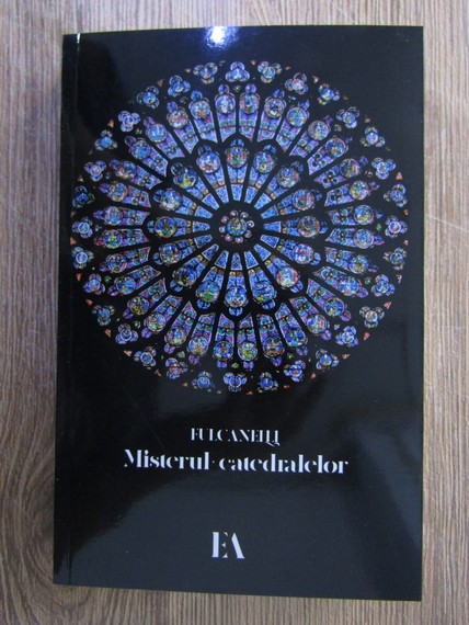 Misterul catedralelor - Fulcanelli