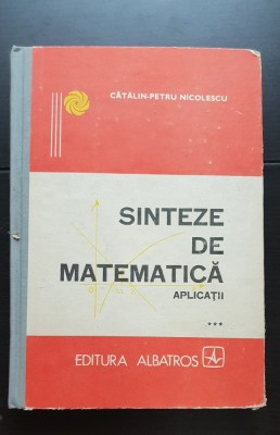 Sinteze de matematică III, Aplicații - Cătălin-Petru Nicolescu foto