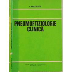 PNEUMOFTIZIOLOGIE CLINICA de C. ANASTASATU, 1978