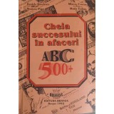 CHEIA SUCCESULUI IN AFACERI-D. DINULESCU, M. CANTOR, M. POPA, M. TUDORA-217606