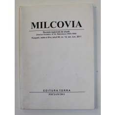 MILCOVIA , REVISTA REGIONALA DE STUDII , SERIA III , AN VII , NR. 12 , IANUARIE - IUNIE , 2011