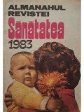 Maria Silea (red.) - Almanahul revistei Sanatatea 1983 (Editia: 1983)