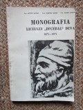 MONOGRAFIA LICEULUI DECEBAL DEVA 1871-1971/VICTOR JACOTA, DUMITRU SUSAN/ 1971