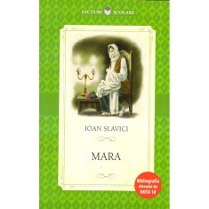 Ioan Slavici - Mara - 137858