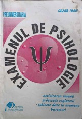 EXAMENUL DE PSIHOLOGIE. ACTIVITATEA. MOTIVATIA. AFECTIVITATEA. VOINTA. DEPRINDERILE. ATENTIA-CEZAR IOAN-265120 foto