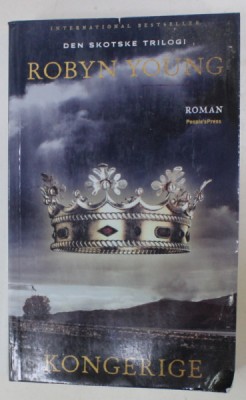 KONGERIGE , roman de ROBIN YOUNG , TEXT IN LIMBA DANEZA , 2020, PREZINTA URME DE UZURA SI DE INDOIRE * foto