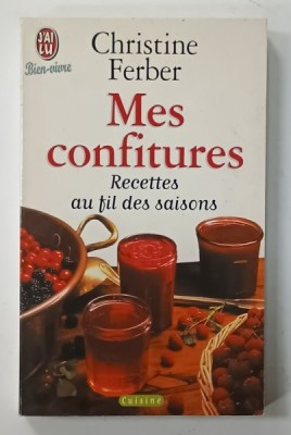 MES CONFITURES , RECETTES AU FIL DES SAISONS par CHRISTINE FERBER , 1997 foto