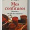 MES CONFITURES , RECETTES AU FIL DES SAISONS par CHRISTINE FERBER , 1997