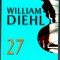 27, William Diehl