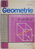 Geometrie. Manual pentru clasa a VIII-a &ndash; A. Hollinger (cartonata 1976)