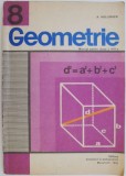 Geometrie Clasa VIII, A. Hollinger, Manual Matematica, Editura 1976, Coperta Cartonata