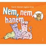 Nem, nem, hanem - Varr&oacute; D&aacute;niel