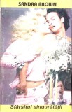 SFARSITUL SINGURATATII-SANDRA BROWN-361986