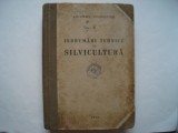 Indrumari tehnice in silvicultura - Ministerul Silviculturii (1949)