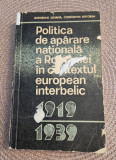 Politica de aparare nationala a Romaniei contextul european interbelic Zaharia