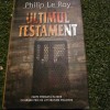 Ultimul testament , Philip Le Roy , 2007