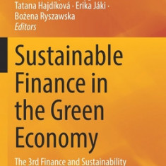 Sustainable Finance in the Green Economy: The 3rd Finance and Sustainability Conference, Wroclaw 2019