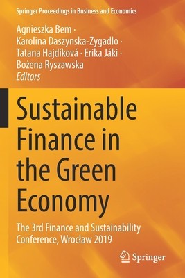 Sustainable Finance in the Green Economy: The 3rd Finance and Sustainability Conference, Wroclaw 2019 foto