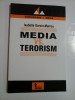 Media vs. Terorism - Isabelle Garcin-Marrou, Tritonic 2005, Carte Politica, 126 pagini