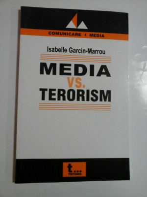 MEDIA VS. TERORISM - Isabelle Garcin-Marrou foto