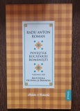 POVESTILE BUCATARIEI ROMANESTI VOL.II, MUNTENIA, OLTENIA SI BANATUL - RADU ANTON ROMAN