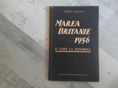Marea Britanie 1956.O tara la rascruce de Derek Kartun