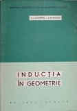 INDUCTIA IN GEOMETRIE-L.I. GOLOVINA, I.M. IAGLOM-337612
