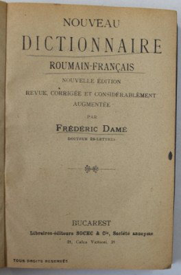 NOUVEAU DICTIONNAIRE ROUMAIN - FRANCAIS par FREDERIC DAME , 1905 , LEGATURA DE PIELE foto